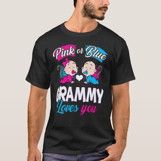 Pink Or Blue Grammy Loves You Mothers Gender Revea T-Shirt (Front)