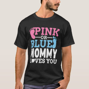 Pink Or Blue Grandma Loves You 1 T-Shirt