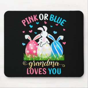 Pink Or Blue Grandma Loves You Easter Bunny Gender Mouse Mat