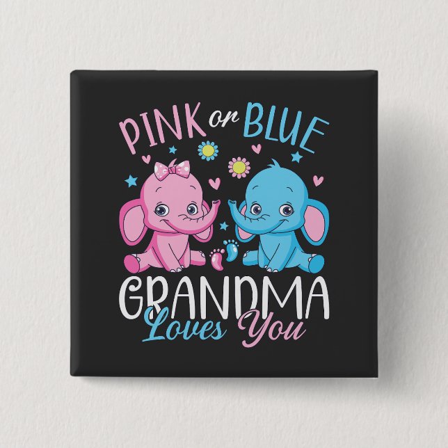 Pink Or Blue Grandma Loves You Elephant Baby Squar 15 Cm Square Badge (Front)