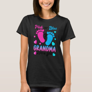 Pink Or Blue Grandma Loves You Gender Baby Reveal T-Shirt