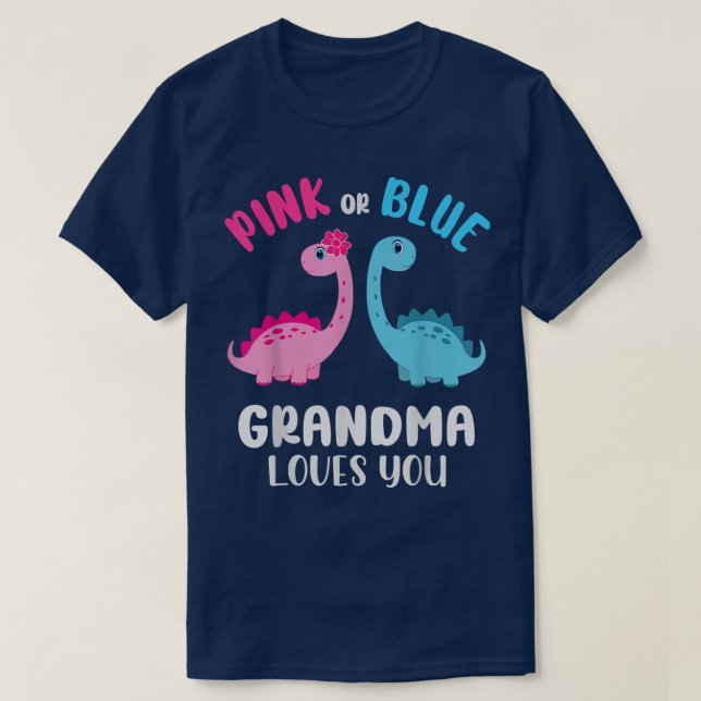 Pink or Blue Grandma Loves You  Gender Reveal Baby T-Shirt (Design Front)