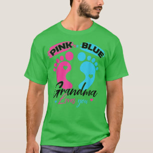 Pink Or Blue Grandma Loves You Grandma Family Gend T-Shirt