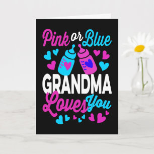 Pink or Blue GRANDMA Loves You   Keeper of Gender Card