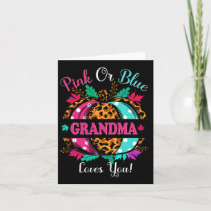 Pink Or Blue Grandma Loves You Leopard Pumpkin Fal Card