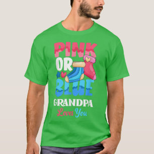Pink Or Blue Grandpa Loves You Baby Sock Gender Re T-Shirt