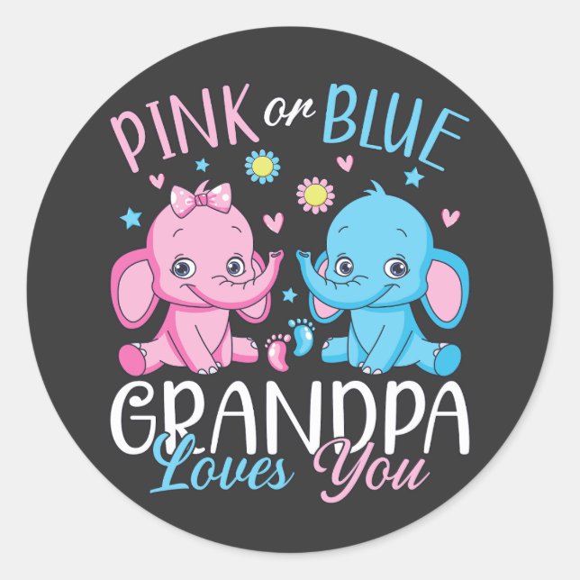 Pink Or Blue Grandpa Loves You Elephant Baby Classic Round Sticker (Front)