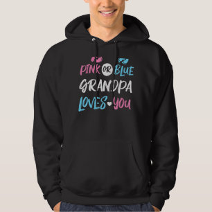 Pink Or Blue Grandpa Loves You Gender Reveal Hoodie