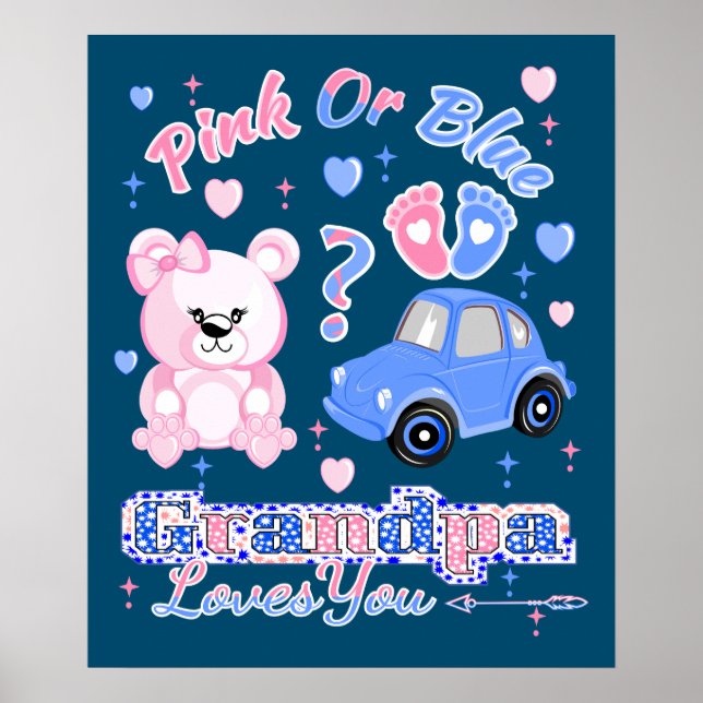 Pink Or Blue Grandpa Loves You Poster (Front)