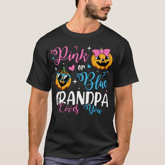 Pink Or Blue Grandpa Loves You Pumpkin Baby Men T-Shirt (Front)