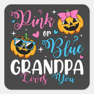 Pink Or Blue Grandpa Loves You Pumpkin Baby Square Sticker