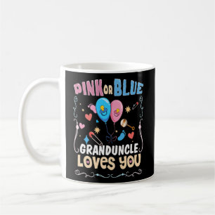 Pink or Blue Granduncle Loves You Best Uncle Ever Coffee Mug
