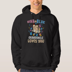 Pink or Blue Granduncle Loves You Best Uncle Ever Hoodie