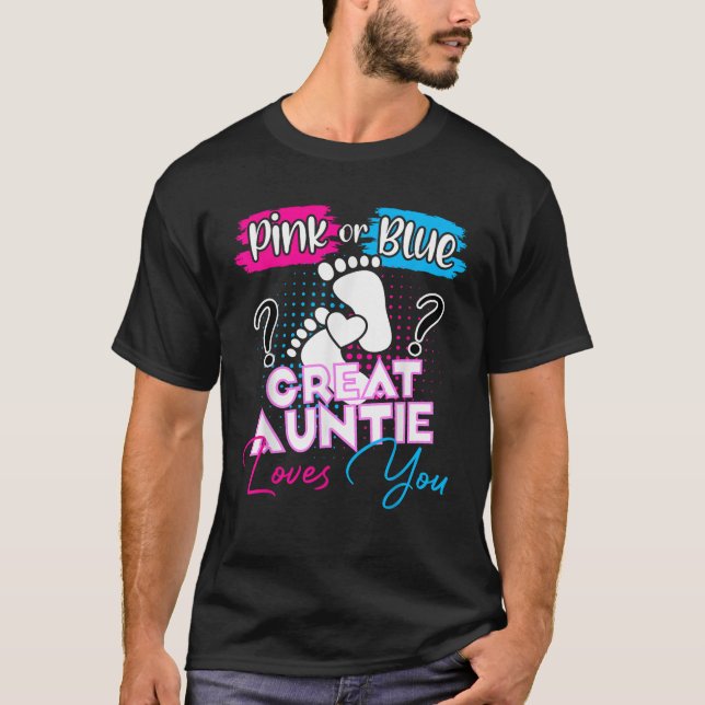Pink or Blue Great Auntie Loves You Pregnancy Reve T-Shirt (Front)