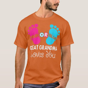 Pink or Blue Great Grandma Loves You, Baby Gender T-Shirt