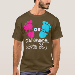 Pink or Blue Great Grandma Loves You, Baby Gender T-Shirt