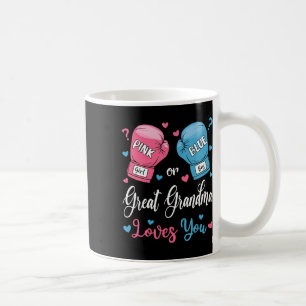 Pink Or Blue Great Grandma Loves You Boxing Gender Coffee Mug
