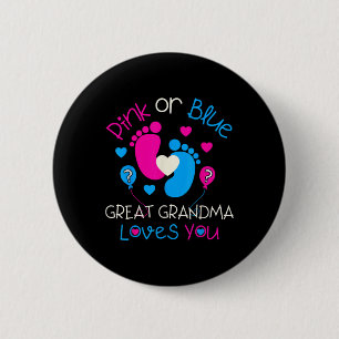 Pink Or Blue Great Grandma Loves You Shirt Gender  6 Cm Round Badge