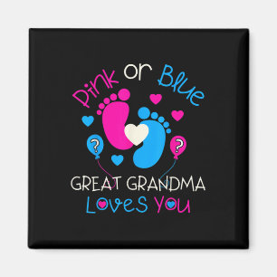 Pink Or Blue Great Grandma Loves You Shirt Gender  Magnet