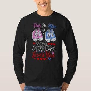 Pink Or Blue Great Grandpa Loves You Gender Reveal T-Shirt