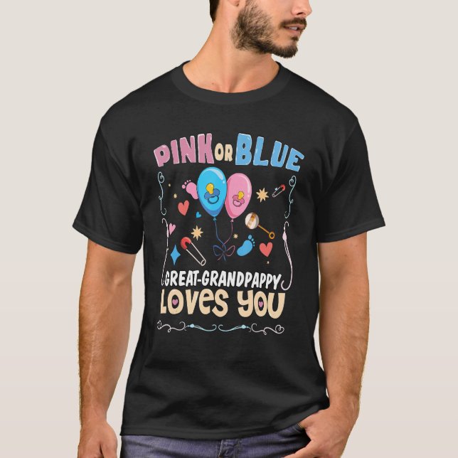 Pink or Blue Great Grandpappy Loves You Best Grand T-Shirt (Front)