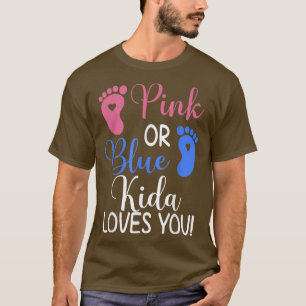 Pink or Blue Kida Loves You Funny Gender Reveal Pa T-Shirt