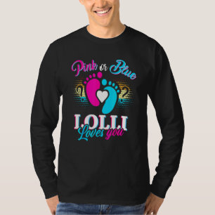 Pink Or Blue Lolli Loves You Gender Reveal Baby T-Shirt