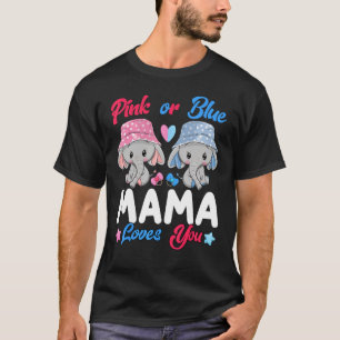 Pink Or Blue Mama Loves You Elephants Baby Gender T-Shirt