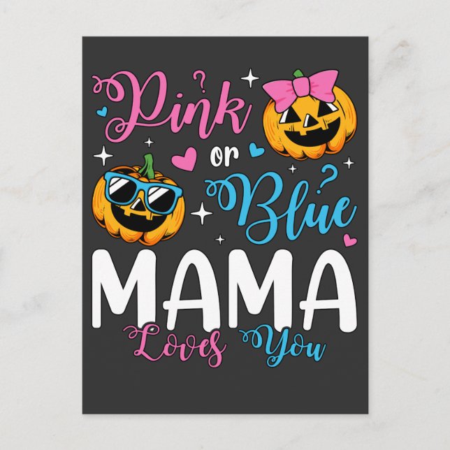 Pink Or Blue Mama Loves You Pumpkin Baby Postcard (Front)