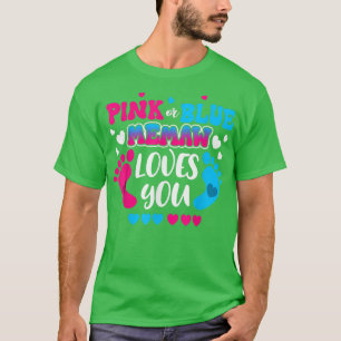Pink Or Blue Memaw Loves You Funny Baby Gender Rev T-Shirt
