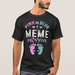 Pink or Blue Meme Loves You Grandma  for Grandpare T-Shirt