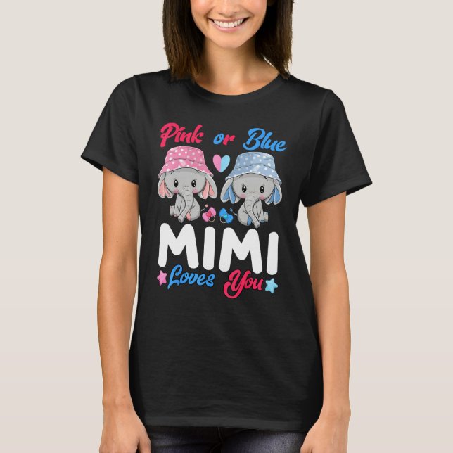 Pink Or Blue Mimi Loves You Elephants Baby Gender  T-Shirt (Front)