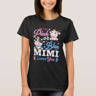 Pink Or Blue Mimi Loves You Gifts Cow Baby Gender T-Shirt