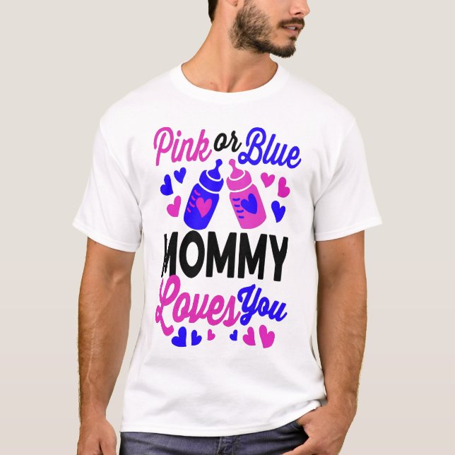 Pink or Blue MOMMY Loves You | Baby Mum Gift T-Shirt (Front)