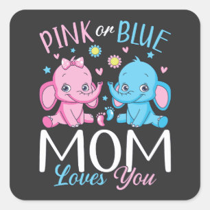 Pink Or Blue Mum Loves You Elephant Baby Square Sticker