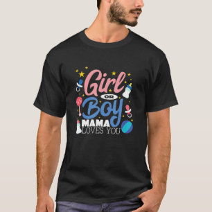 Pink Or Blue Mummy Loves You Baby Gender Reveal Pa T-Shirt