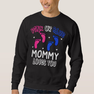 Pink Or Blue Mummy Loves You Footprints Cute Gende Sweatshirt