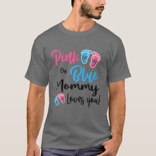 Pink Or Blue Mummy Loves You Gender Reveal Women T-Shirt