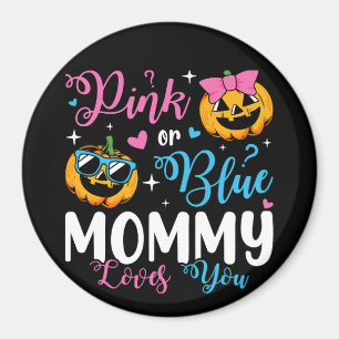 Pink Or Blue Mummy Loves You Pumpkin Baby Circle Magnet