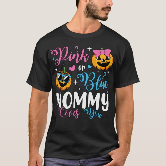 Pink Or Blue Mummy Loves You Pumpkin Baby Men T-Shirt (Front)