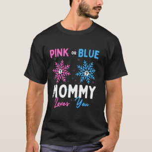 Pink or Blue Mummy Loves You Snowflake Baby Gender T-Shirt