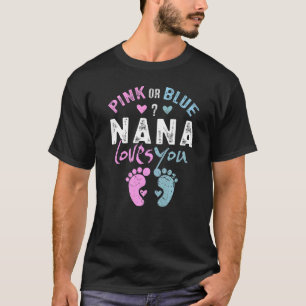 Pink or Blue Nana Loves You Grandma for Grandpare T-Shirt