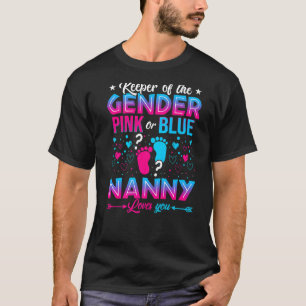 Pink Or Blue Nanny Loves You Gender Reveal Cute  2 T-Shirt