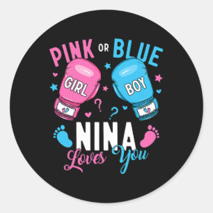 Pink Or Blue Nina Loves You Boxing Gender Reveal B Classic Round Sticker