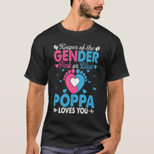Pink Or Blue Poppa Loves You Gender Reveal Cute T-Shirt