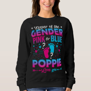 Pink Or Blue Poppie Loves You Gender Reveal Cute 2 Sweatshirt
