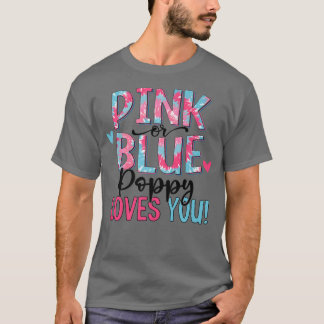 Pink Or Blue Poppy Loves You Tie Dye Baby Gender R T-Shirt