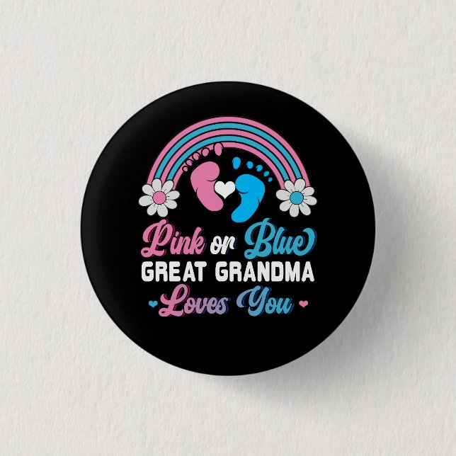 Pink or Blue Rainbow Great Grandma Loves You Baby  3 Cm Round Badge (Front)