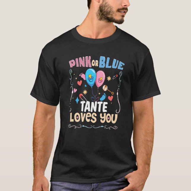 Pink or Blue Tante Loves You Best Auntie Ever Aunt T-Shirt (Front)