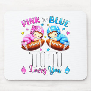 Pink or blue titi loves baby gender reveal footbal mouse mat